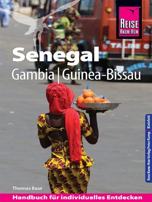 cover image of Reise Know-How Reiseführer Senegal, Gambia und Guinea-Bissau
